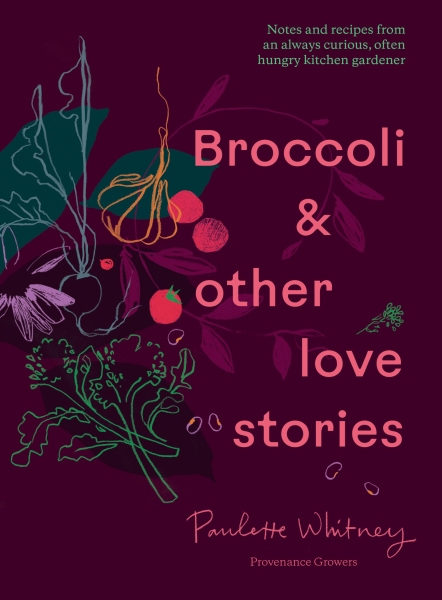 Broccoli & Other Love Stories - Paulette Whitney in conversation with Pat Nourse